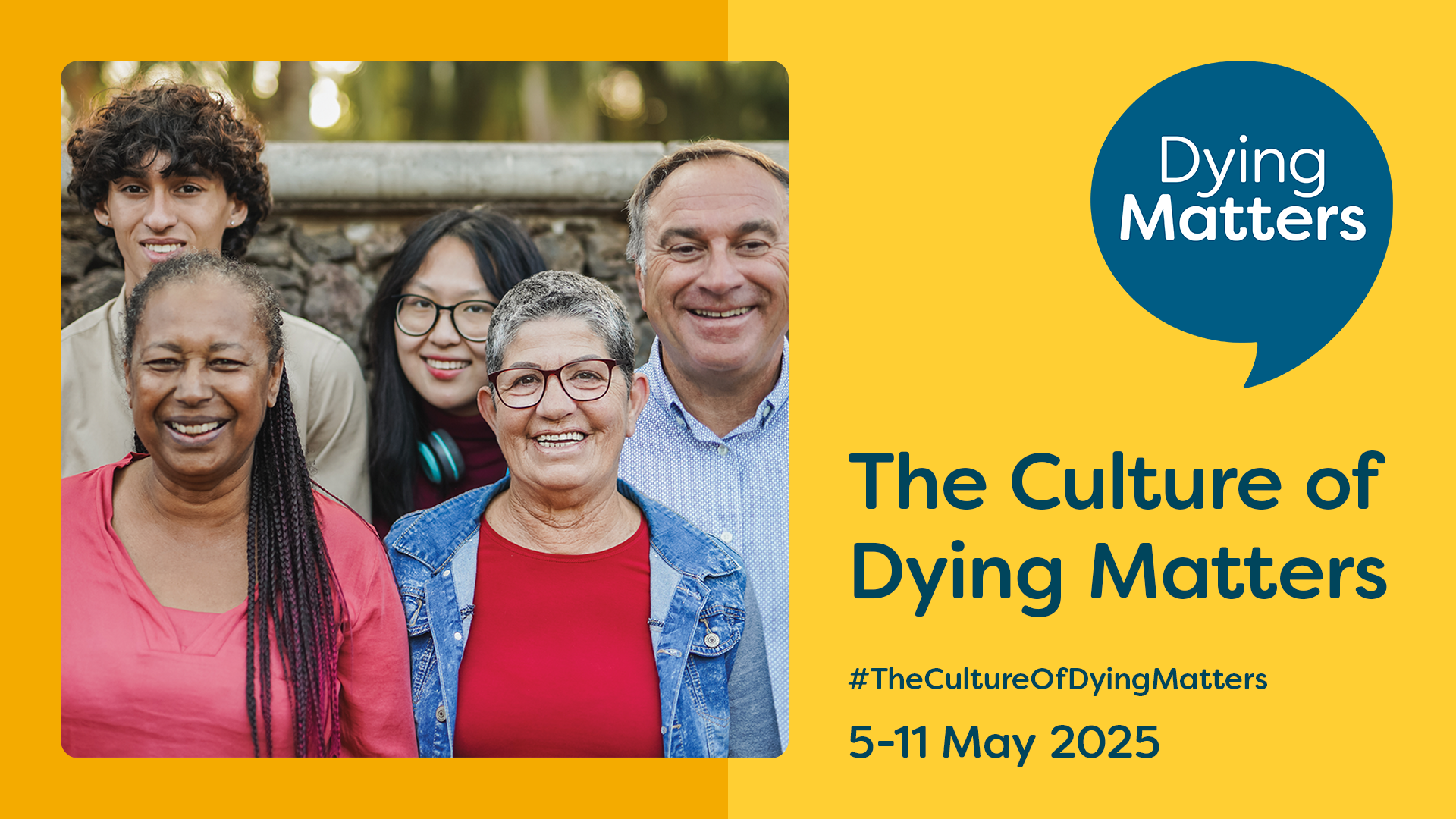 Dying Matters
The culture of dying matters #The CultureOfDyingMatters 5-11 May 2025 banner